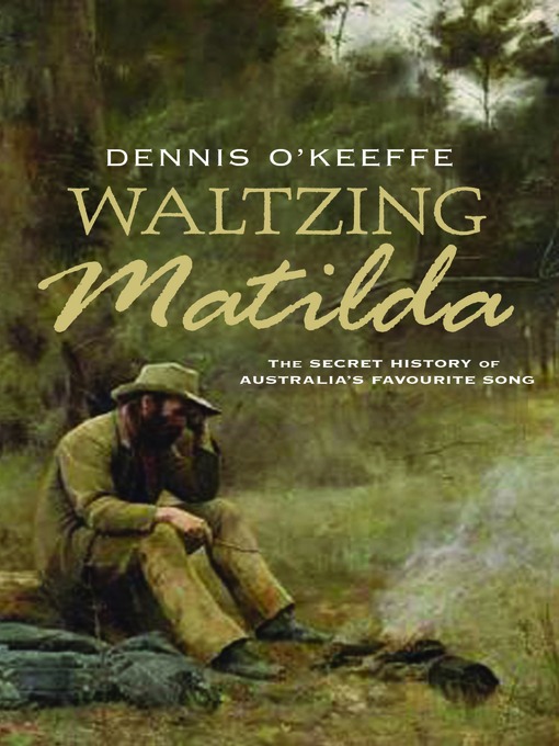 Title details for Waltzing Matilda by Dennis O'Keeffe - Wait list